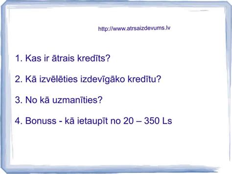 atrais kredits ar paradiem